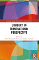 Book cover of: Uruguay in Transnational Perspective