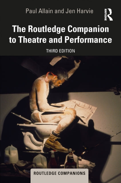 Book cover of: Routledge Companion to Theatre and Performance