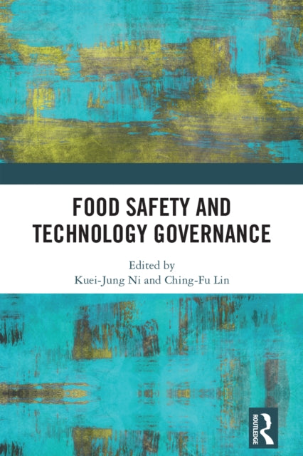 Book cover of: Food Safety and Technology Governance. By: Ching-Fu Lin