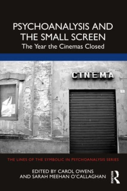 Book cover of: Psychoanalysis and the Small Screen. By: Carol Owens