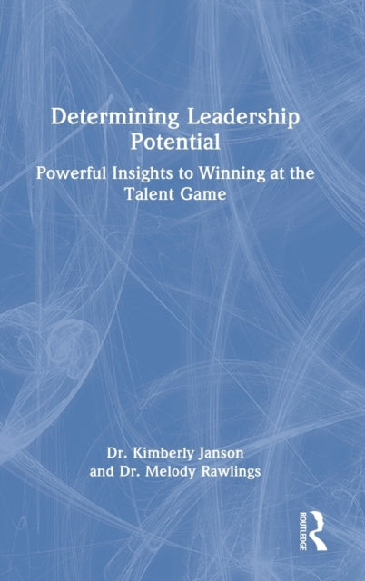 Book cover of: Determining Leadership Potential. By: Kimberly Janson