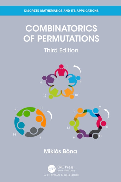 Book cover of: Combinatorics of Permutations. By: Miklos Bona