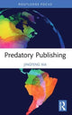 Book cover of: Predatory Publishing. By: Jingfeng Xia