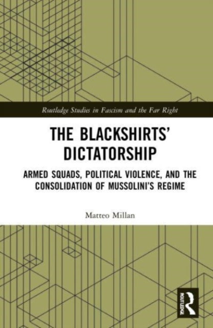 Book cover of: Blackshirts’ Dictatorship. By: Matteo Millan