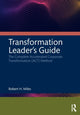 Book cover of: Transformation Leader’s Guide. By: Robert H. Miles