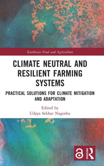Book cover of: Climate Neutral and Resilient Farming Systems. By: Udaya Sekhar Nagothu