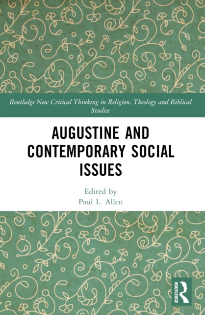 Book cover of: Augustine and Contemporary Social Issues. By: Paul L. Allen