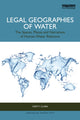 Book cover of: Legal Geographies of Water