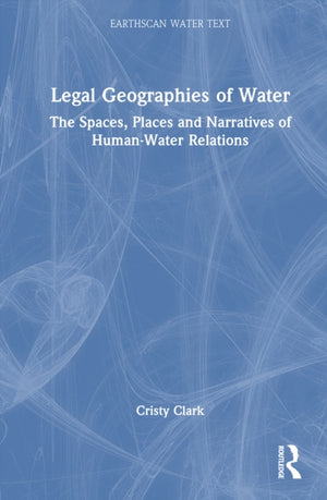 Legal Geographies of Water