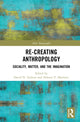 Book cover of: Re-Creating Anthropology. By: David N. Gellner
