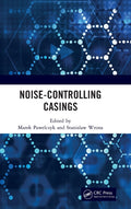 Noise-Controlling Casings