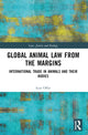 Book cover of: Global Animal Law from the Margins. By: Iyan Offor