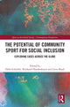 Book cover of: Potential of Community Sport for Social Inclusion. By: Hebe Schaillée