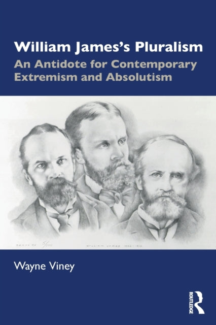 Book cover of: William James’s Pluralism. By: Wayne Viney
