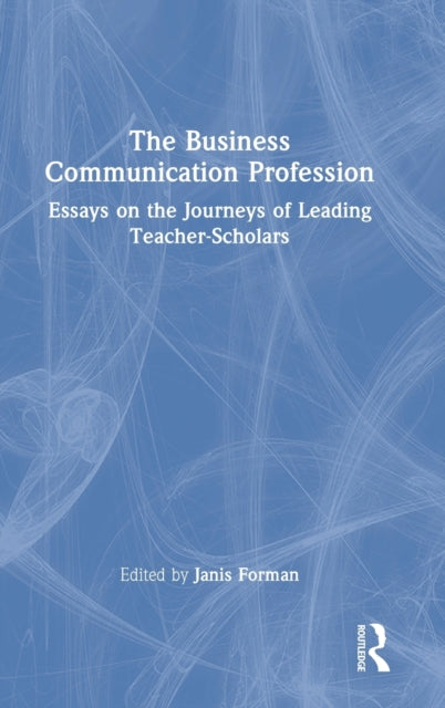 Book cover of: Business Communication Profession. By: Janis Forman