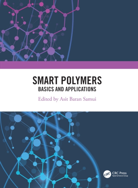Book cover of: Smart Polymers. By: Asit Baran Samui