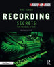 Book cover of: Recording Secrets for the Small Studio. By: Mike Senior