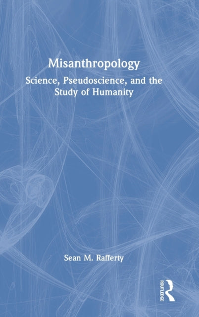Book cover of: Misanthropology. By: Sean M. Rafferty