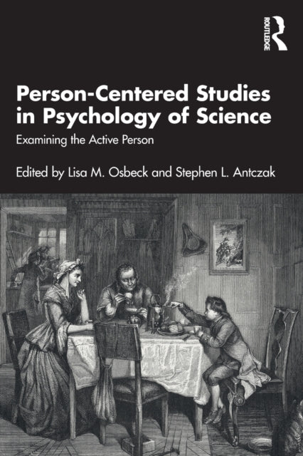 Book cover of: Person-Centered Studies in Psychology of Science. By: Lisa M. Osbeck