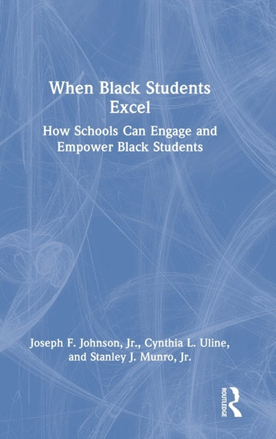 Book cover of: When Black Students Excel. By: Joseph F. Johnson