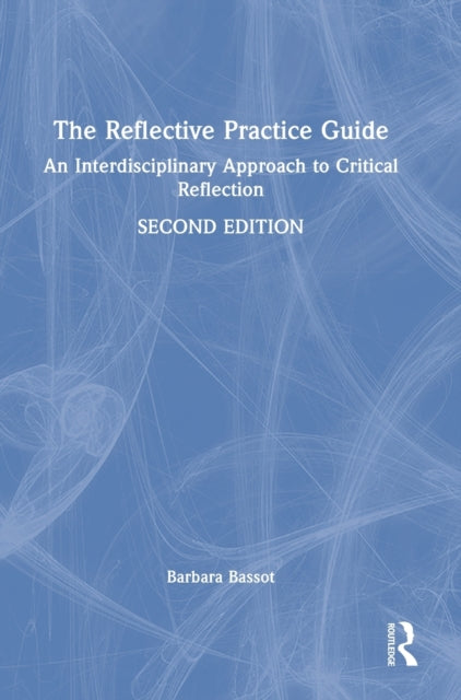 The Reflective Practice Guide