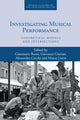 Book cover of: Investigating Musical Performance. By: Gianmario Borio