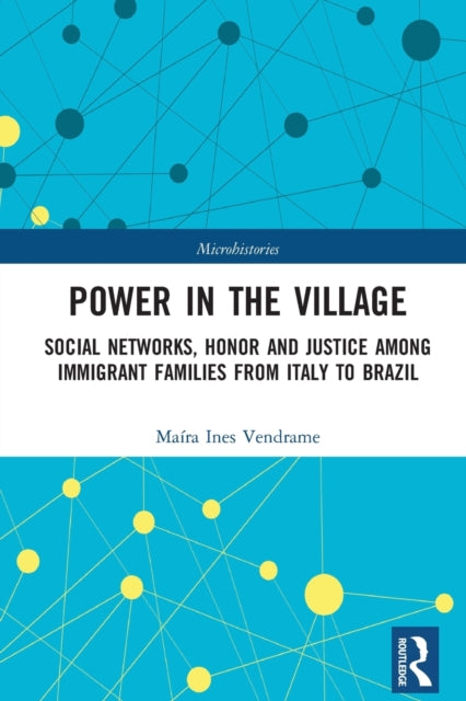 Book cover of: Power in the Village. By: Maíra Ines Vendrame