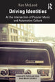 Book cover of: Driving Identities. By: Ken McLeod