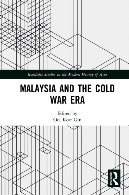 Book cover of: Malaysia and the Cold War Era. By: Keat Gin Ooi