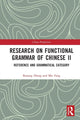 Book cover of: Research on Functional Grammar of Chinese II. By: Bojiang Zhang