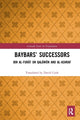 Book cover of: Baybars’ Successors. By: Muhammad ibn Abd al-Rahim Ibn al-Furat