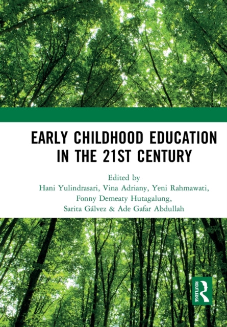 Book cover of: Early Childhood Education in the 21st Century. By: Hani Yulindrasari