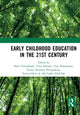 Book cover of: Early Childhood Education in the 21st Century. By: Hani Yulindrasari