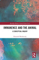 Book cover of: Immanence and the Animal. By: Krzysztof Skonieczny