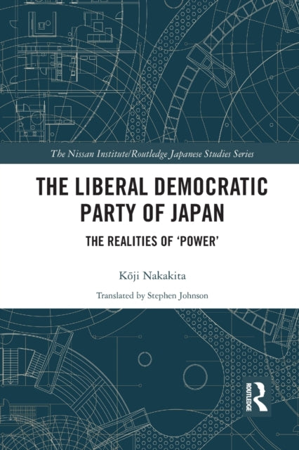 Book cover of: Liberal Democratic Party of Japan. By: Koji Nakakita
