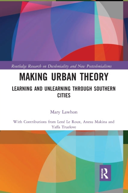 Book cover of: Making Urban Theory. By: Mary Lawhon