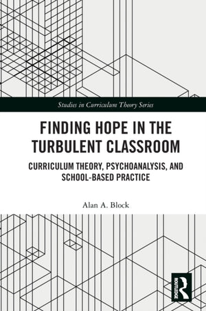 Finding Hope in the Turbulent Classroom