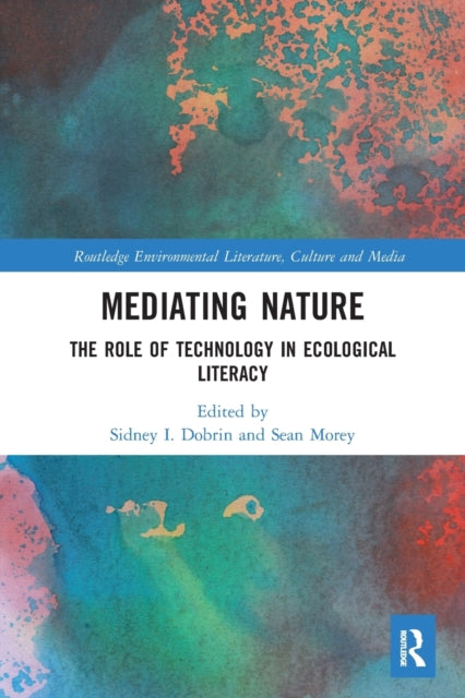 Book cover of: Mediating Nature. By: Sidney I. Dobrin