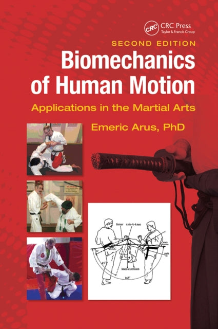Book cover of: Biomechanics of Human Motion. By: Emeric Arus