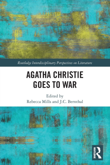 Book cover of: Agatha Christie Goes to War. By: Rebecca Mills
