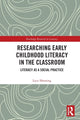 Book cover of: Researching Early Childhood Literacy in the Classroom. By: Lucy Henning