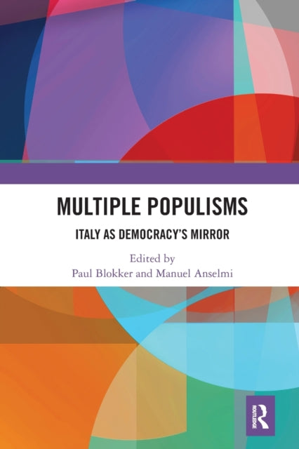 Book cover of: Multiple Populisms. By: Paul Blokker
