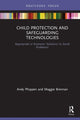 Book cover of: Child Protection and Safeguarding Technologies. By: Maggie Brennan