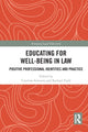 Book cover of: Educating for Well-Being in Law. By: Caroline Strevens