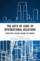 Book cover of: Duty of Care in International Relations. By: Nina Græger