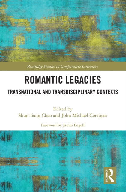 Book cover of: Romantic Legacies. By: Shun-liang Chao