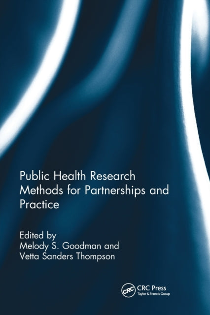 Book cover of: Public Health Research Methods for Partnerships and Practice. By: Melody S. Goodman