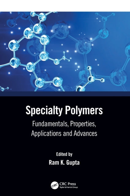 Book cover of: Specialty Polymers. By: Ram K. Gupta