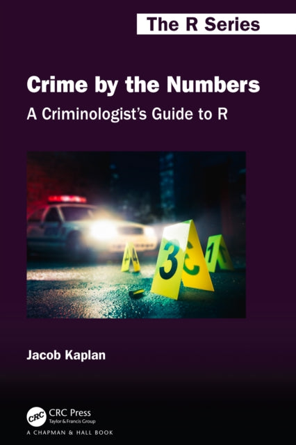 Book cover of: Criminologist's Guide to R. By: Jacob Kaplan