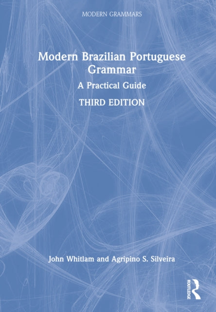 Book cover of: Modern Brazilian Portuguese Grammar. By: John Whitlam